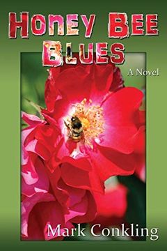 portada Honey bee Blues, a Novel (in English)