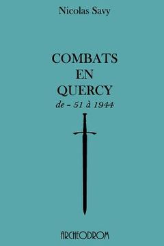 portada Combats en Quercy: de - 51 à 1944 (en Francés)