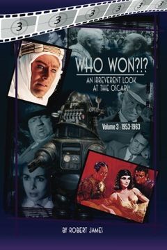 portada WHO Won?!? An Irreverent Look at the Oscars, Volume 3: 1953-1963