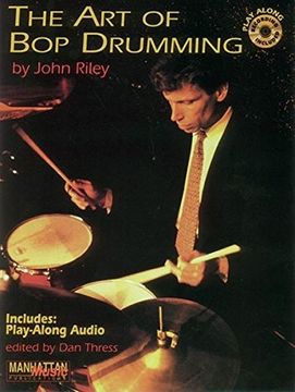 portada The art of bop Drumming: Book & cd (Manhattan Music Publications) (en Inglés)
