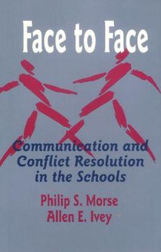 portada face to face: communication and conflict resolution in the schools (en Inglés)