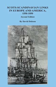 portada Scots-Scandinavian Links in Europe and America, 1550-1850. Second Edition (en Inglés)