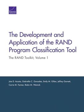 portada The Development and Application of the Rand Program Classification Tool: The Rand Toolkit (Volume 1) (en Inglés)