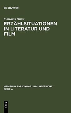 portada Erzählsituationen in Literatur und Film (Medien in Forschung und Unterricht. Serie a) (en Alemán)