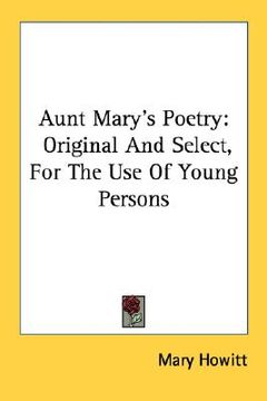 portada aunt mary's poetry: original and select, for the use of young persons
