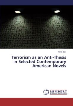portada Terrorism as an Anti-Thesis in Selected Contemporary American Novels