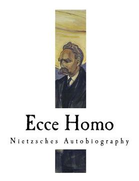 portada Ecce Homo: Nietzsches Autobiography (en Inglés)