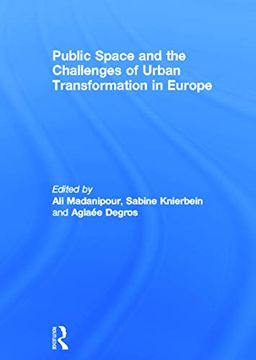 portada Public Space and the Challenges of Urban Transformation in Europe (in English)