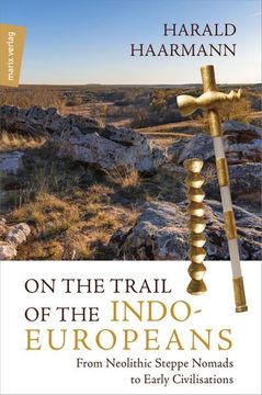 portada On the Trail of the Indo-Europeans: From Neolithic Steppe Nomads to Early Civilisations (en Inglés)