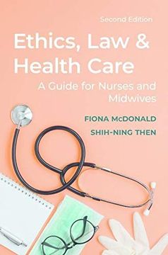 portada Ethics, law and Health Care: A Guide for Nurses and Midwives (in English)