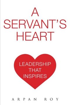 portada A Servant's Heart: Leadership that inspires
