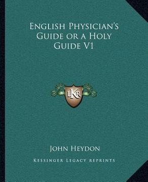 portada english physician's guide or a holy guide v1 (en Inglés)