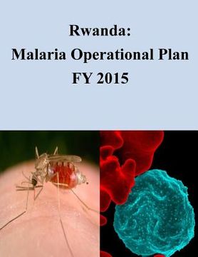 portada Rwanda: Malaria Operational Plan FY 2015 (in English)