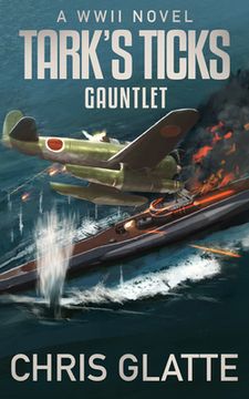 portada Tark's Ticks Gauntlet: A WWII Novel (en Inglés)