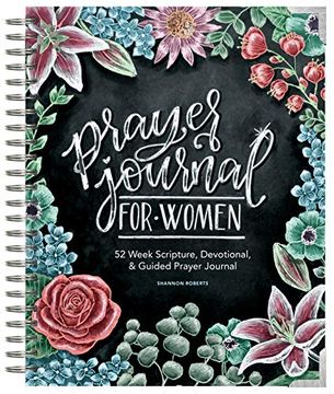 portada Prayer Journal for Women: 52 Week Scripture, Devotional, & Guided Prayer Journal [Soft Cover ] (en Inglés)