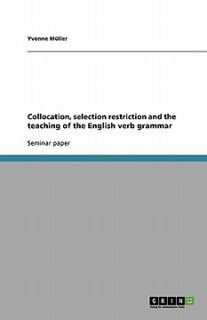 portada collocation, selection restriction and the teaching of the english verb grammar