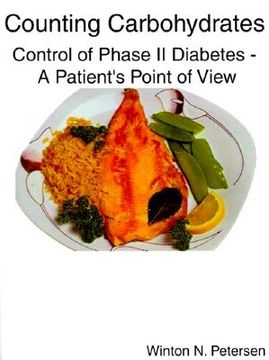 portada counting carbohydrates control of phase ii diabetes: a patient's point of view (en Inglés)