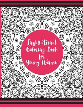 portada Inspirational Coloring Book for Young Women (en Inglés)