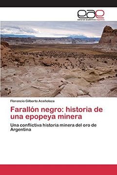 portada Farallón negro: historia de una epopeya minera