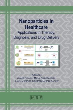 portada Nanoparticles in Healthcare: Applications in Therapy, Diagnosis, and Drug Delivery (en Inglés)