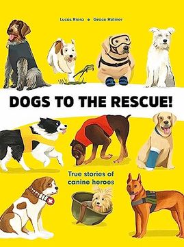 portada Dogs to the Rescue (in English)