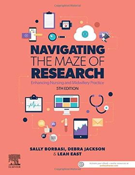 portada Navigating the Maze of Research: Enhancing Nursing and Midwifery Practice, 5e (en Inglés)