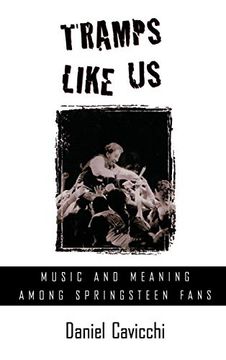 portada Tramps Like us: Music and Meaning Among Springsteen Fans (en Inglés)