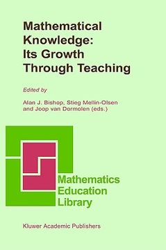 portada mathematical knowledge: its growth through teaching (en Inglés)