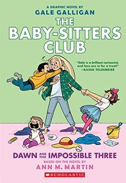 portada Dawn and the Impossible Three: A Graphic Novel (The Baby-Sitters Club #5) (The Baby-Sitters Club Graphix) (in English)