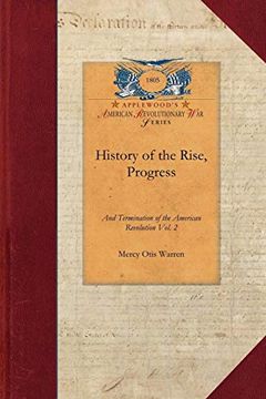 portada History of the Rise, Progress, and Termination of the American Revolution (in English)