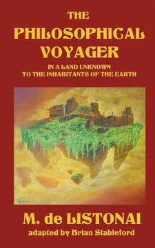 portada The Philosophical Voyager in a Land Unknown to the Inhabitants of the Earth (en Inglés)
