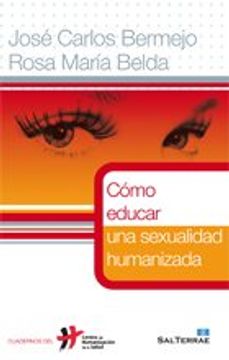portada Cómo Educar una Sexualidad Humanizada (Cuadernos Humanización de la Salud)