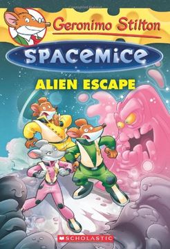 portada Geronimo Stilton Spacemice #1: Alien Escape 