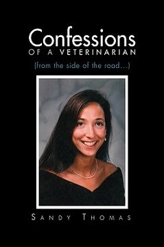 portada confessions of a veterinarian (from the side of the road...) (en Inglés)