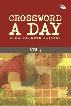 portada Crossword A Day Word Experts Edition Vol 3 (en Inglés)