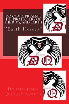 portada Dq Comic Present, the Protecters of the Rims, and Earth: Earth new Heroes (en Inglés)