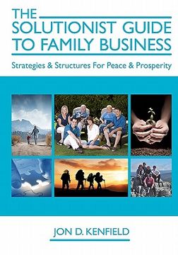 portada the solutionist guide to family business