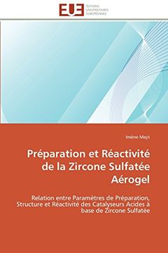 portada Preparation Et Reactivite de La Zircone Sulfatee Aerogel