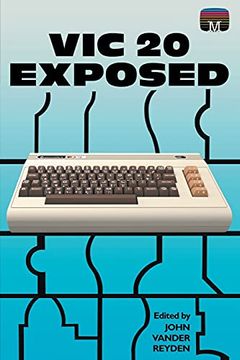 portada Vic 20 Exposed (3) (Retro Reproductions) (en Inglés)