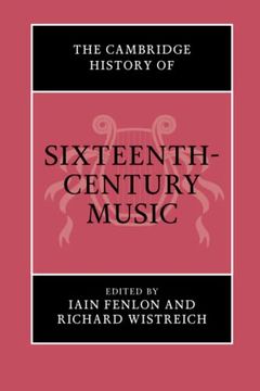 portada The Cambridge History of Sixteenth-Century Music (Cambridge History of Music) (en Inglés)