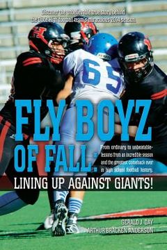 portada Fly Boyz of Fall: Lining Up Against Giants! (en Inglés)