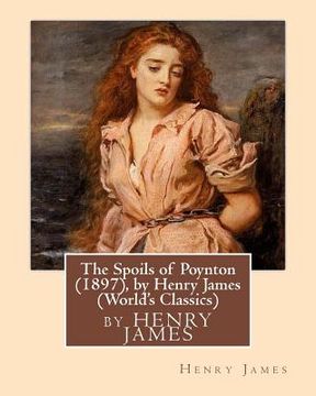 portada The Spoils of Poynton (1897), by Henry James (Oxford World's Classics)