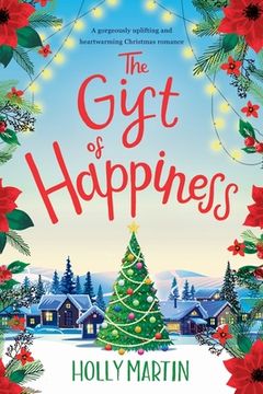 portada The Gift of Happiness: Large Print edition (in English)