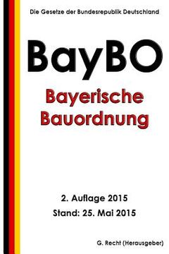 portada Bayerische Bauordnung (BayBO), 2. Auflage 2015 (in German)