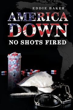 portada America Down No Shots Fired (en Inglés)
