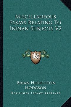 portada miscellaneous essays relating to indian subjects v2 (en Inglés)