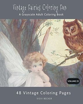portada Vintage Fairies Coloring Fun: A Grayscale Adult Coloring Book: Volume 25 (Grayscale Coloring Books) (en Inglés)