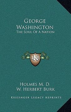 portada george washington: the soul of a nation (in English)