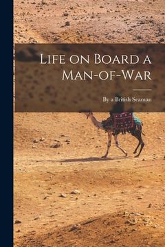 portada Life on Board a Man-of-War (en Inglés)