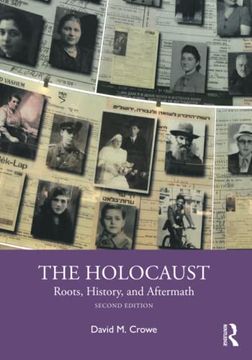 portada The Holocaust: Roots, History, and Aftermath (en Inglés)